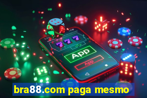 bra88.com paga mesmo